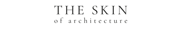 The Skin of Architecture